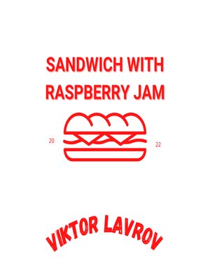cover image of Sandwich with Raspberry Jam